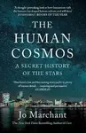The Human Cosmos - Jo Marchant