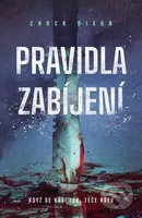 Pravidla zabíjení - Chuck Dixon, Martin Stehlík (ilustrátor) - kniha z kategorie Thrillery