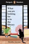 Penguin Readers Level 4: What You Are Looking For Is In The Library