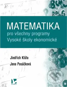 Matematika pro všechny programy Vysoké školy ekonomické