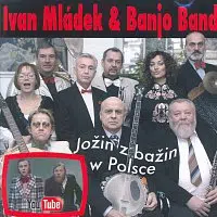 Ivan Mládek & Banjo Band – Jožin z bažin w Polsce
