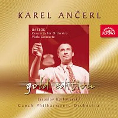 Česká filharmonie, Karel Ančerl – Ančerl Gold Edition 26. Bartók: Koncert pro orchestr, Sz 116, Koncert pro violu a orchestr Sz 120
