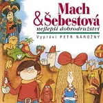Petr Nárožný – Macourek: Mach & Šebestová - Nejlepší dobrodružství