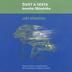 Jiří Dědeček – Život a cesta hrocha Obludvíka (audiokniha MP3) CD-MP3