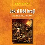 Miroslav Černý – Jak si lidé hrají (MP3-CD) CD-MP3