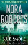 Blue Smoke - Nora Robertsová