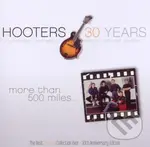 The Hooters: 30 Yers: MORE THAN 500 MILES