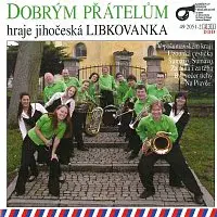 Libkovanka – Dobrým přátelům