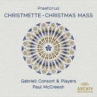 Gabrieli, Paul McCreesh – Praetorius: Christmette