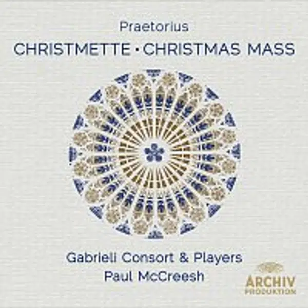 Gabrieli, Paul McCreesh – Praetorius: Christmette
