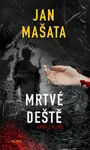 Mrtvé deště - Jan Mašata