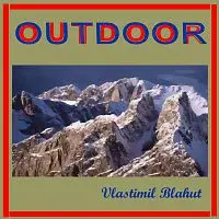 Vlastimil Blahut – Outdoor