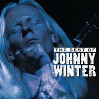 Johnny Winter – The Best Of Johnny Winter