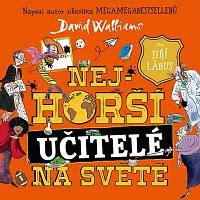 Jiří Lábus – Walliams: Nejhorší učitelé na světě CD-MP3