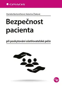 E-kniha: Bezpečnost pacienta od Bartoníčková Daniela