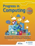 Progress in Computing: Key Stage 3 - Mark Clarkson, Lorne Pearcey, George Rouse, Graham Hastings