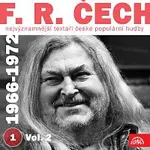 Různí interpreti – Nejvýznamnější textaři české populární hudby F.R. Čech 1 (1966-1972) Vol. 2