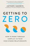 Getting to Zero - Jayson Gaddis