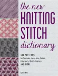 The New Knitting Stitch Dictionary - Klös Lydia
