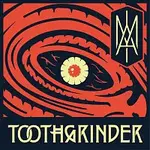 Toothgrinder – I AM LP