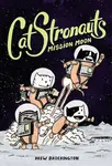 Catstronauts: Mission Moon - Brockington Drew