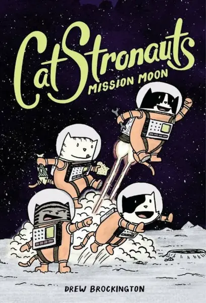 Catstronauts: Mission Moon - Brockington Drew