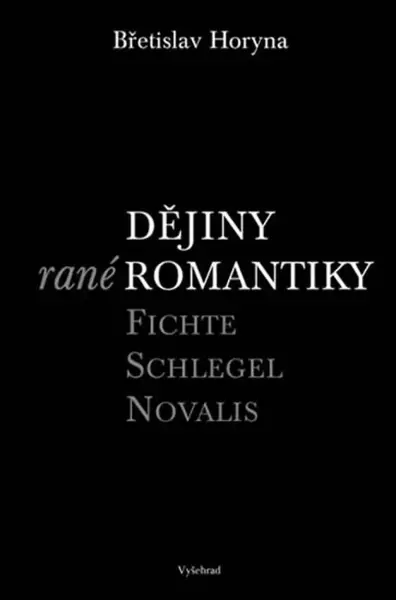 Dějiny rané romantiky (poškozená) - Břetislav Horyna