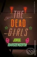 The Dead Girls - Jorge Ibarguengoitia - kniha z kategorie Detektivky, thrillery a horory