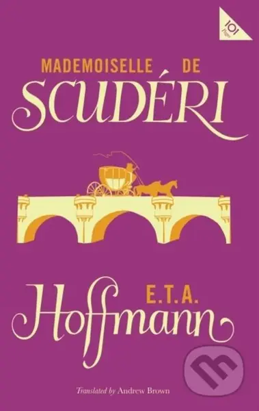 Mlle de Scuderi - E. T. A. Hoffman - kniha z kategorie Detektivky, thrillery a horory