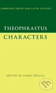 Theophrastus: Characters - James Diggle - kniha z kategorie Historie