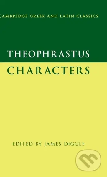 Theophrastus: Characters - James Diggle - kniha z kategorie Historie