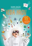 Veda hrou (120 spoľahlivých pokusov pre mladých výskumníkov) - kniha z kategorie Naučné knihy