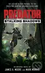 Predator: Stalking Shadows - James A. Moore - kniha z kategorie Sci-fi