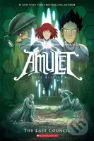 Amulet: The Last Council - Kazu Kibuishi - kniha z kategorie Pro děti