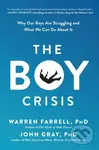 The Boy Crisis (Why Our Boys Are Struggling and What We Can Do About It) - kniha z kategorie Humanitní a společenské vědy