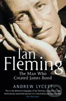 Ian Fleming (The man who created James Bond) - Andrew Lycett - kniha z kategorie Literární věda