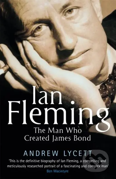 Ian Fleming (The man who created James Bond) - Andrew Lycett - kniha z kategorie Literární věda