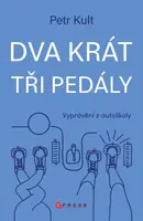 Dva krát tři pedály - Petr Kult