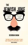 The Jewish Joke - Devorah Baum