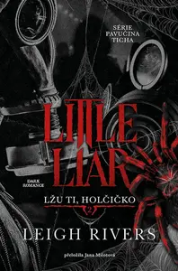 Little Liar: Lžu ti, holčičko - Leigh Rivers