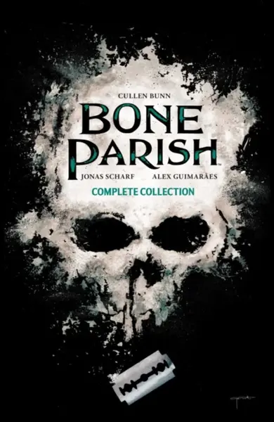 Bone Parish Complete Collection - Cullen Bunn