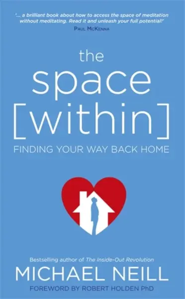 The Space Within - Michael Neill