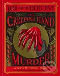 You Are the Detective: The Creeping Hand Murder (The Creeping Hand Murder) - kniha z kategorie Zdraví a životní styl
