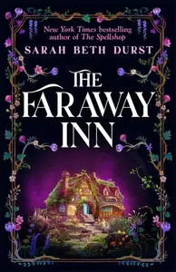 Faraway Inn - Sarah Beth Durst