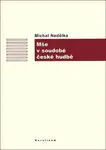 Mše v soudobé české hudbě (poškozená) - Michal Nedělka