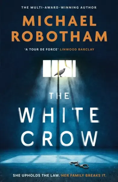 The White Crow - Michael Robotham