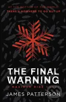 The Final Warning: A Maximum Ride Novel ((Maximum Ride 4)) - kniha z kategorie Sci-fi