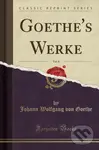 Goethes Werke - Johann Wolfgang von Goethe