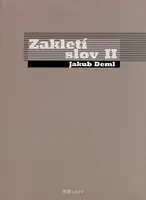 Zakletí slov II. (poškozená) - Jakub Deml