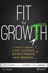 Fit for Growth - Deniz Caglar, Vinay Couto, John Plansky